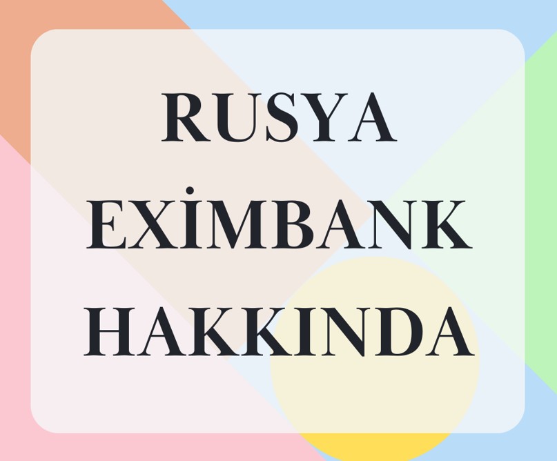 RUSYA EXİMBANK