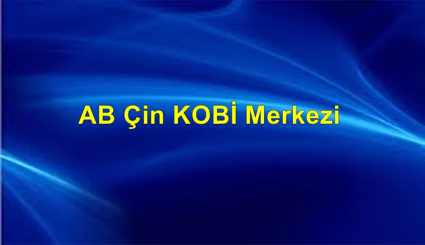 AB ÇİN KOBİ MERKEZİ